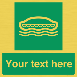 Custom sign safe condition Lifeboat